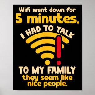 Affiche Citation drôle de Wifi en panne Ordinateur Nerd po