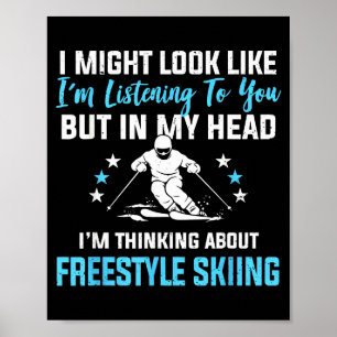 Affiche Citation drôle d'écoute de ski en liberté dans ma