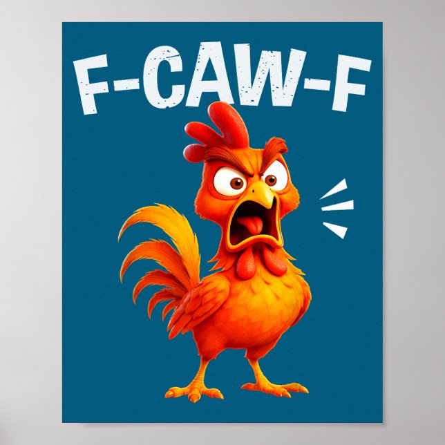 Affiche Citation drôle d'humour de coq F-caw-f de poulet M (Devant)