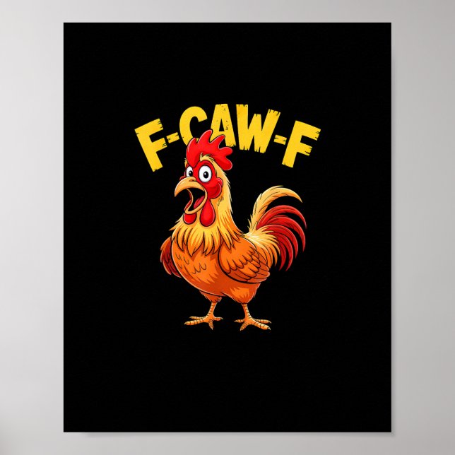 Affiche Citation drôle d'humour F-Caw-F coq mème Amour de  (Devant)