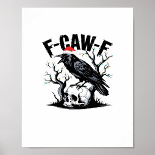 Affiche Citation drôle essentielle F-Caw-F