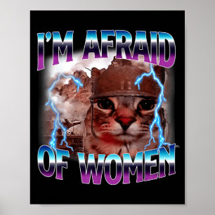 Affiche Citation drôle Humour effrayé par les femmes Chat
