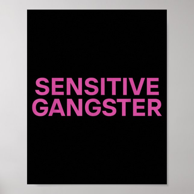 Affiche Citation drôle ironique de gangster sensible  (Devant)