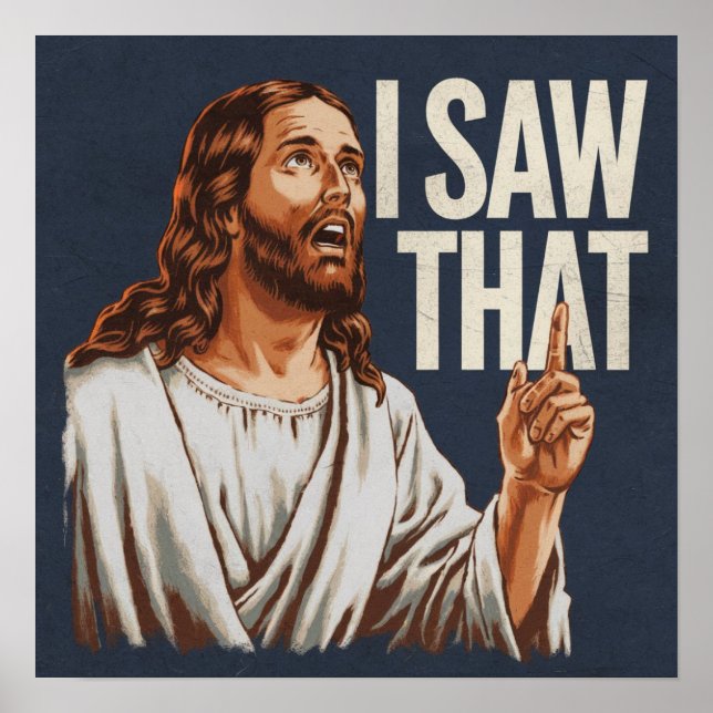 Affiche Citation drôle Jésus Meme J'ai vu ça chrétien (Devant)