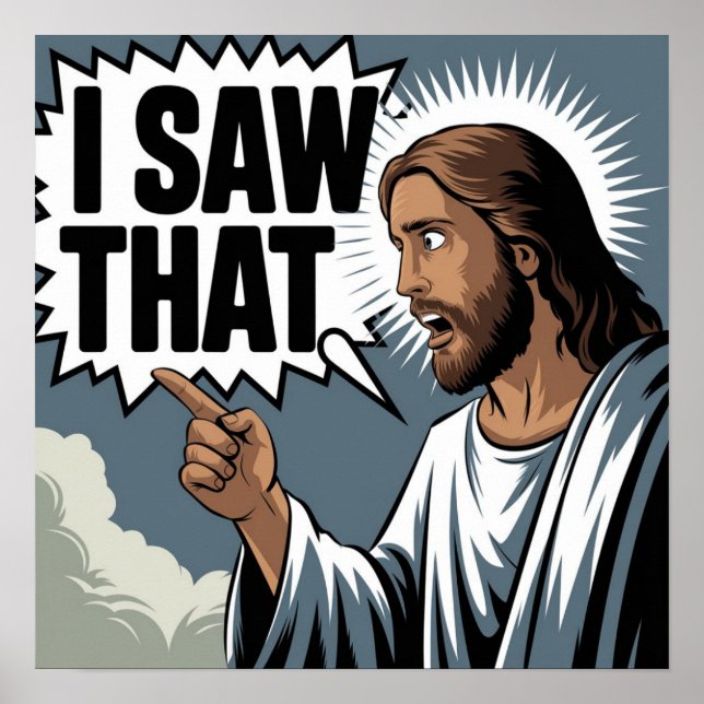 Affiche Citation drôle Jésus Meme J'ai vu ça chrétien (Devant)