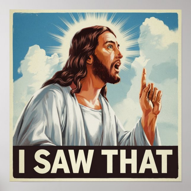 Affiche Citation drôle Jésus Meme J'ai vu ça chrétien (Devant)