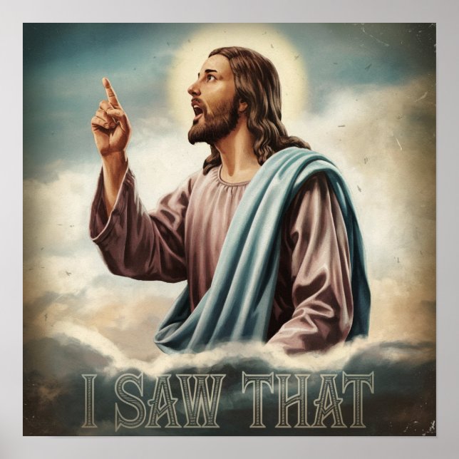 Affiche Citation drôle Jésus Meme J'ai vu ça Christian (Devant)