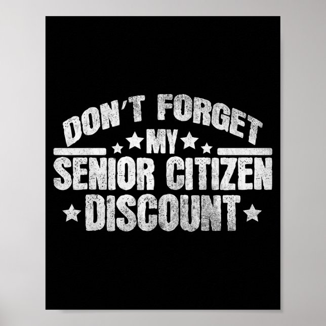 Affiche Citation drôle N'oubliez pas ma réduction senior P (Devant)