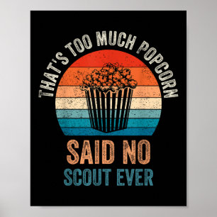 Affiche Citation drôle Popcorn n'a jamais dit de scout, Ca