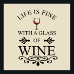 Affiche citation drôle pour les amateurs de vin<br><div class="desc">Si vous aimez un bon verre de vin, ce graphique original est pour vous. Il est parfait pour toutes les occasions, d'une journée décontractée avec des amis célébrant les choses simples de la vie à un dîner relaxant. ! Ce design est également adapté à temps pour la Journée mondiale du...</div>