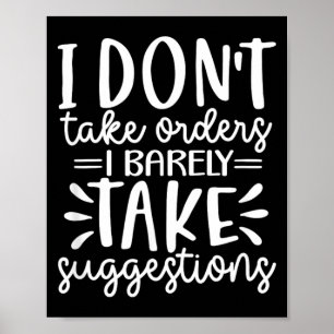 Affiche Citation drôle sarcastique Ne prend pas de command
