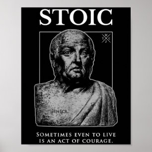 Affiche Citation du stoïcisme Seneca "acte de courage"