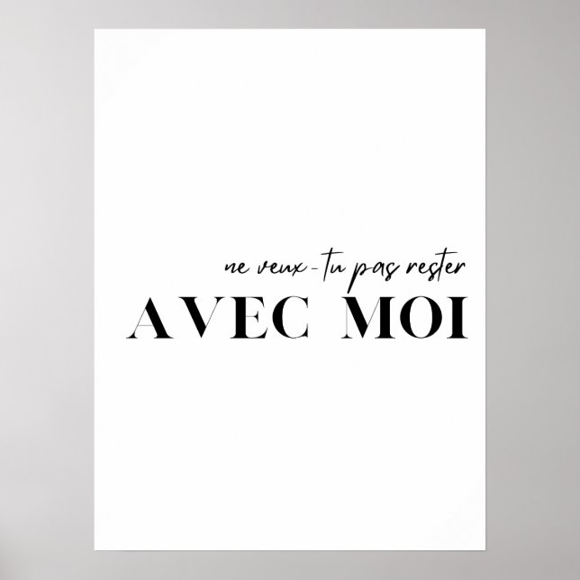 Affiche Citation française. "Ne veux-tu pas rester avec mo (Devant)
