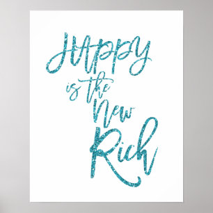 Affiche Citation Happy Is The New Rich bleu fausse brillan