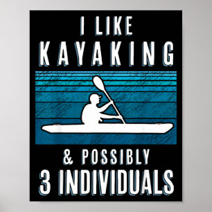 Affiche Citation humoristique de canoë-kayak drôle pour ka