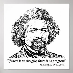 Affiche Citation inspirante de Frederick Douglass : No Str