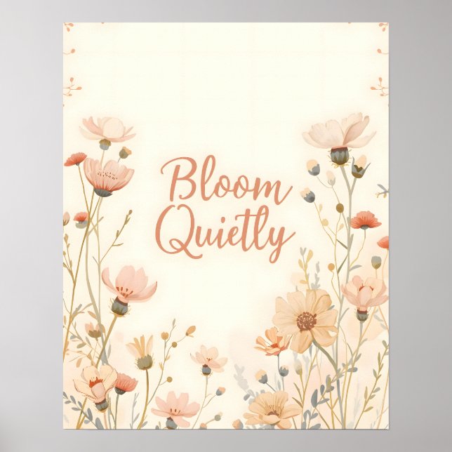 Affiche Citation Inspirante de Typographie Bloom Quietly (Devant)