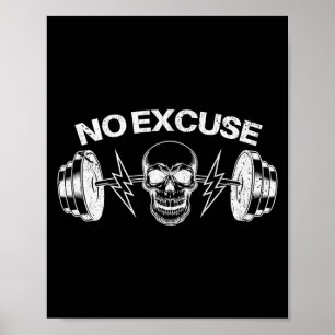 Affiche Citation Inspirante Drôle Sans Excuses Motivation 