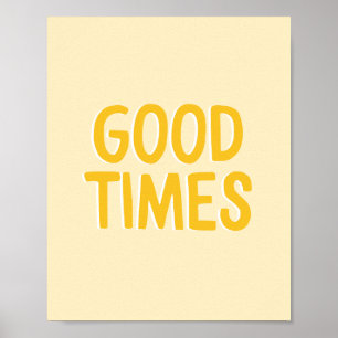 Affiche Citation Inspiration Bon Temps Jaune