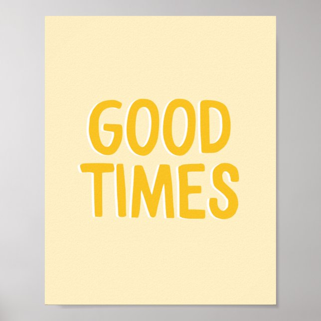 Affiche Citation Inspiration Bon Temps Jaune (Devant)