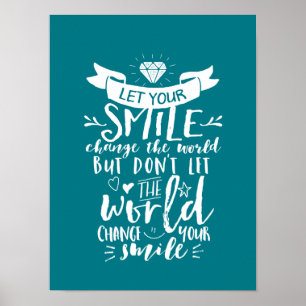 Affiche Citation Inspirationnelle Bon Sourire Changer le m