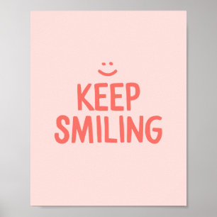 Affiche Citation Inspirationnelle Pink Keep Smiling