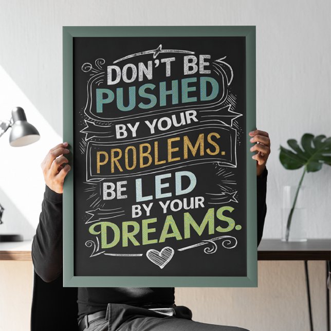 Affiche Citation inspirée : Ne soyez pas poussé par votre (Créateur téléchargé)
