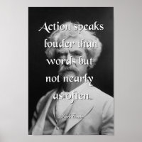 Citation Mark Twain, Action Speaks