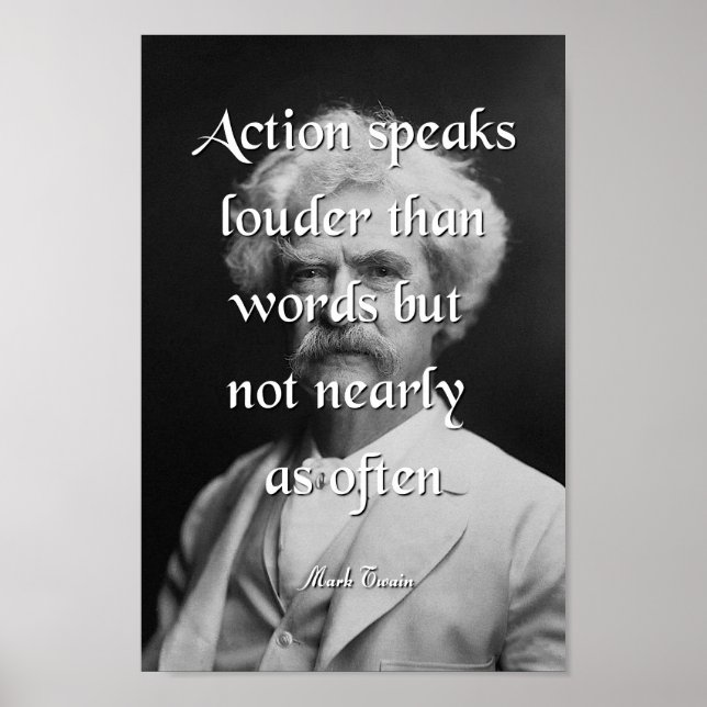 Affiche Citation Mark Twain, Action Speaks (Devant)