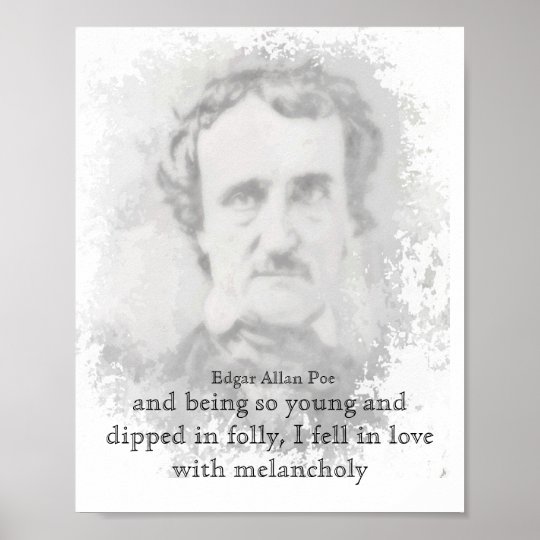 Affiche Citation Melancholy Du Poete Edgar Allan Poe Zazzle Fr