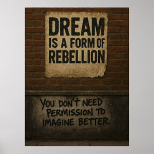 Affiche Citation Motivante de Rêve & Rébellion Style Urbai