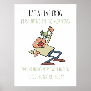 Affiche Citation Motivationnelle Mangez Une Grenouille Liv