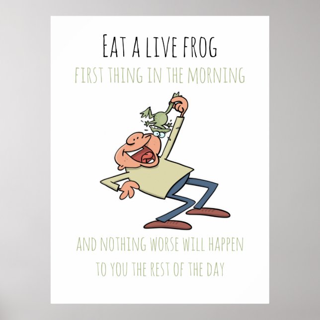 Affiche Citation Motivationnelle Mangez Une Grenouille Liv (Devant)