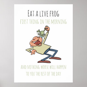 Affiche Citation Motivationnelle Mangez Une Grenouille Liv