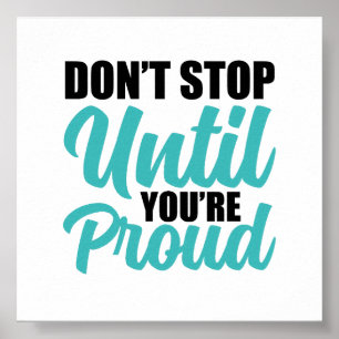 Affiche Citation Motivationnelle "Ne vous arrêtez pas tant