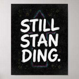 Affiche Citation Motivationnelle Rétro Toujours Debout
