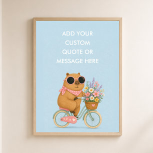 Affiche Citation personnalisée Capybara vélo floral drôle