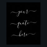 Affiche Citation personnalisée de script élégant<br><div class="desc">Créez votre propre tableau personnalisé sur le mur d'affichage. Personnalisez cette impression d'affiche avec une élégante calligraphie de script. Dispose d'une conception minimaliste de typographie manuscrite.</div>