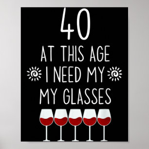 Affiche Citation pour amateur de vin 40 ans J'ai besoin de