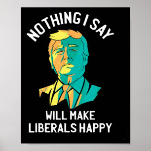 Affiche Citation pro Trump anti libéral conservateur Améri