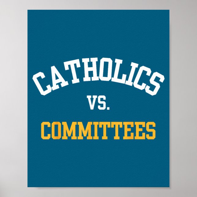 Affiche Citation rétro drôle tendance Catholiques Vs Comit (Devant)