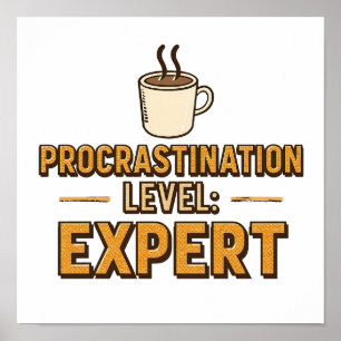 Affiche Citation rétro "Expert en niveau de procrastinatio