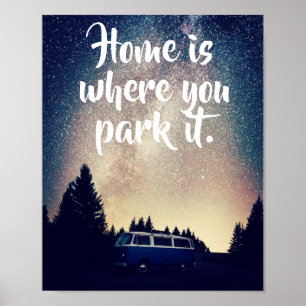 Affiche Citation sur le thème de Vanlife, Home est l'endro