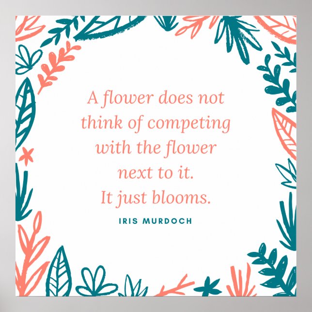 Affiche Citation "Une Fleur ne pense pas rivaliser" (Devant)