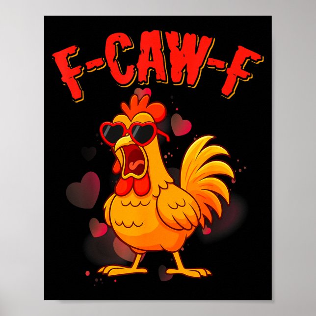 Affiche Citation Valentin d'humour de poulet drôle F-caw-f (Devant)