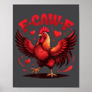 Affiche Citation Valentin F-caw-f Humour de poulet drôle F