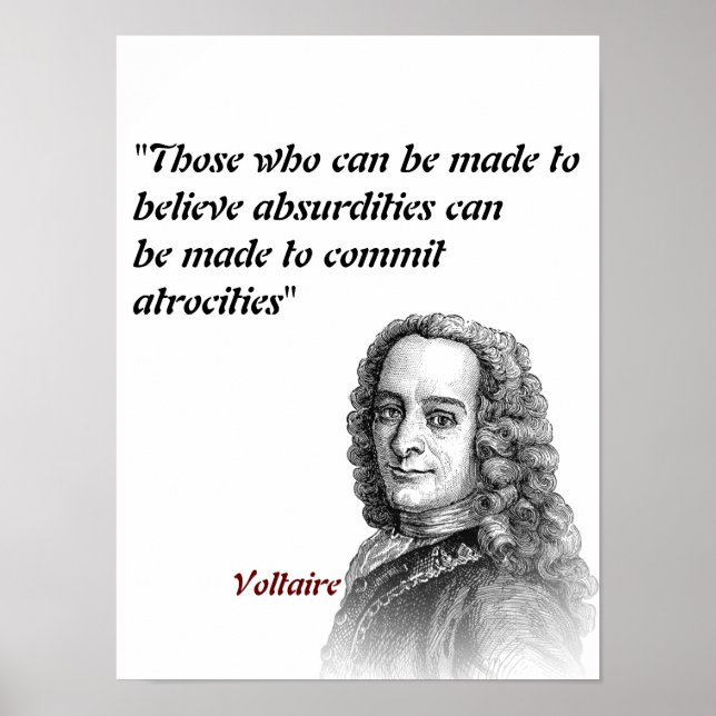 Affiche Citation Voltaire Sur Les Absurdités Et Les Atroci (Devant)