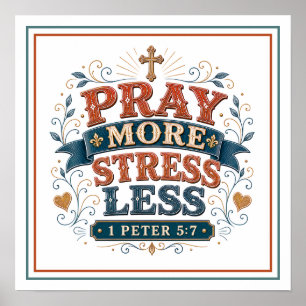 Affiche Citations chrétiennes bibliques Priez plus, stress