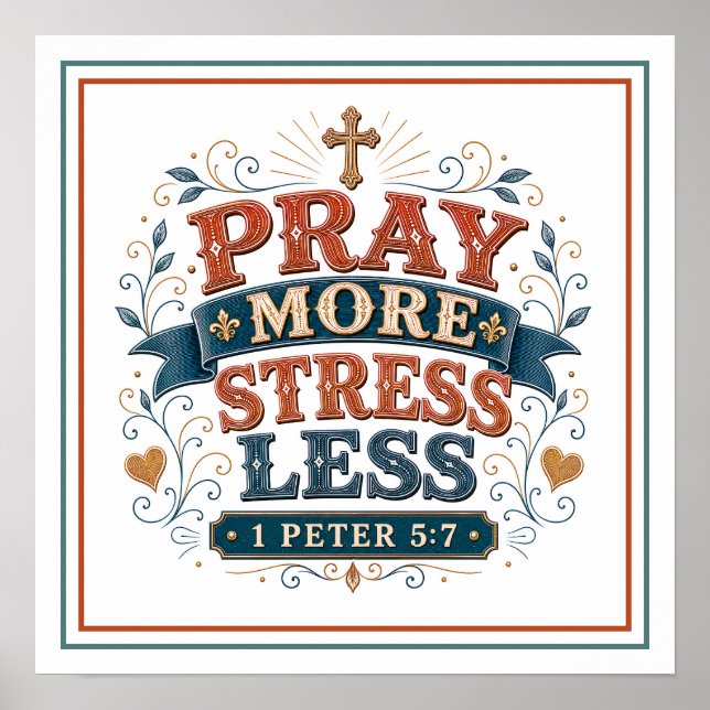 Affiche Citations chrétiennes bibliques Priez plus, stress (Devant)