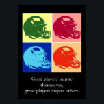 Affiche Citations De Football Inspirationnel Pop Art<br><div class="desc">Les bons joueurs s'inspirent d'eux-mêmes,  les grands joueurs inspirent d'autres - American Sport Games Digital Arworks - Pop Art Style Football Casque</div>